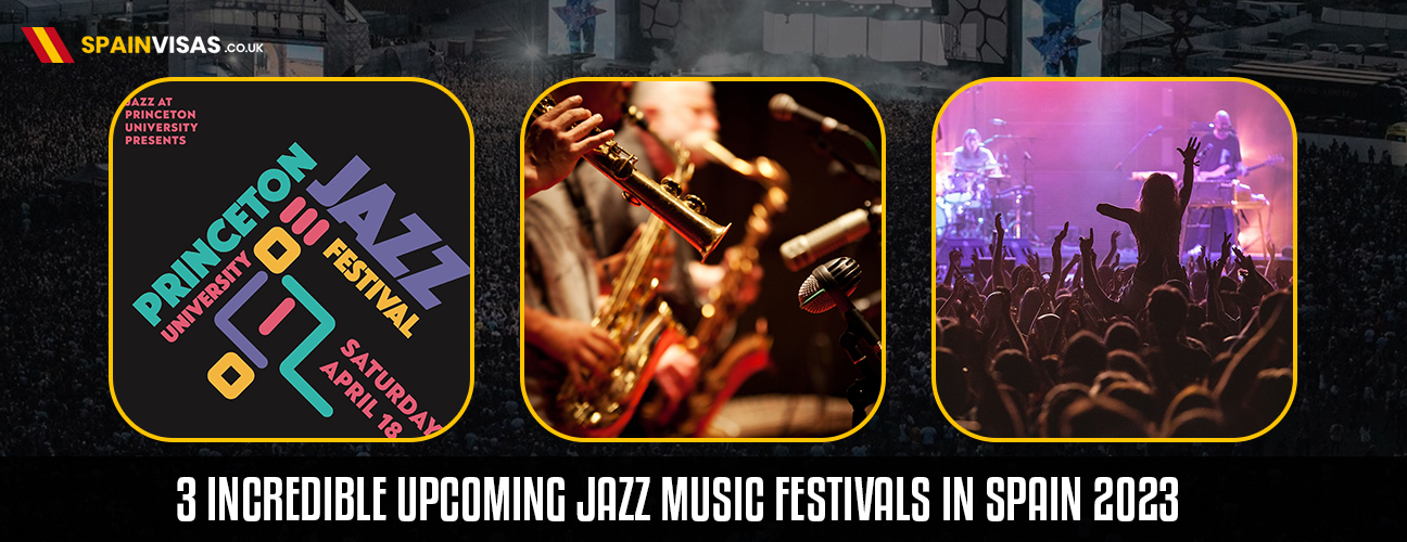 Jazz Festivals in Spain 2023 Top 3 Music Events