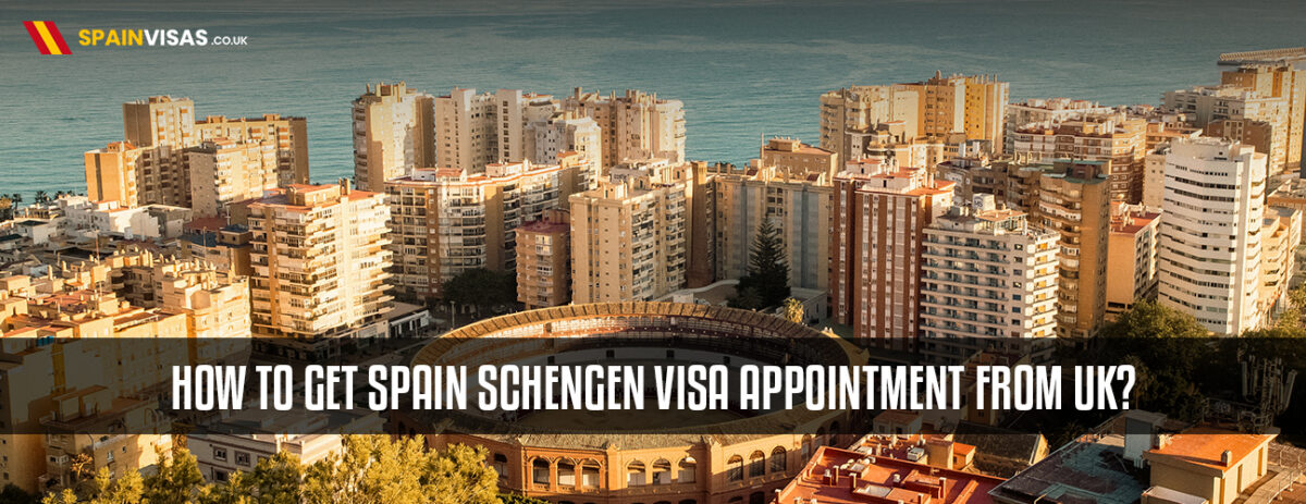 How to Get Spain Schengen Visa Appointment from UK?